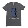 don't tell me to smile Ladies Fitted T-Shirt