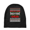 Santa Only Comes Once A Year Brother Is Always Here To Cheer Baby Beanies