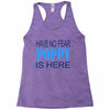 have no fear poppy is here Racerback Tank