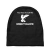 call me nighthawk step brothers Baby Beanies