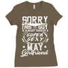 This Guy Is Taken By A Super Sexy May Girlfriend Ladies Fitted T-Shirt