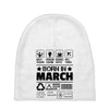 Born In March Baby Beanies