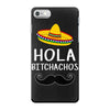 hola bitchachos iPhone 7 Case