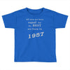best men are born in 1957   60th birthday Toddler T-shirt