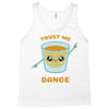 Trust Me You Can Dance Tequila Tank Top