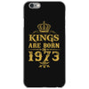 kings are born in 1973 iPhone 6/6s Case