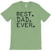 best dad ever t shirt gift for father T-Shirt