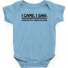i came i saw i was politely asked to leave t shirt large funny sarcasm Baby Onesie