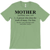 mother defined mothers day T-Shirt