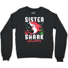 sister shark doo doo doo family matching Crewneck Sweatshirt