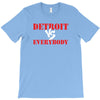 Detroit vs Everbody T-Shirt