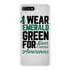 i wear emerald green for liver cancer awareness iPhone 7 Plus Case