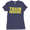 insane gym training bodybuilding workout keepfit weightlifting Ladies Fitted T-Shirt