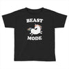 beast mode Toddler T-shirt