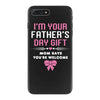 I'm Your Father's Day Gift Mom Says You're Welcome Girl iPhone 7 Plus Case
