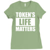 tokens life matters Ladies Fitted T-Shirt