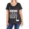 nerdy in a good way 2 Ladies Curvy T-Shirt