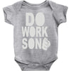 do work son Baby Onesie