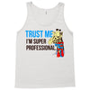 trust me i'm super professional Tank Top