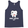 First Tooth Date Tank Top
