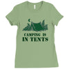 camping is in tents t shirt Ladies Fitted T-Shirt