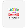 legends are born november Mousepad