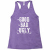 The Bad Ugly Good Racerback Tank