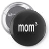 Mom 3 Pin-back button