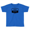beer helps Toddler T-shirt