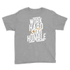 Work Hard, Stay Humble Youth Tee