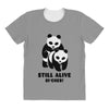 Still Alive Bitches All Over Women's T-shirt