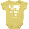 Winning Never Grows Old Baby Onesie