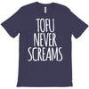 tofu never screams T-Shirt