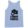 i shoot people t shirt funny photographer tee camera photography digit Tank Top