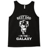 Best Dad in The Galaxy Tank Top