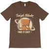 take it easy T-Shirt