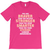 Braver Stronger Smarter Uterine Cancer Awareness T-Shirt