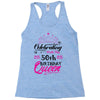 Celebrating With The 50th Birthday Queen Racerback Tank