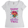 birthday troll daddy Women's Triblend Scoop T-shirt