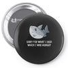 i was hungry Pin-back button