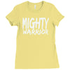 mighty warrior Ladies Fitted T-Shirt