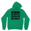 nurse my job is to help your ass not kiss it Unisex Hoodie