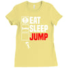 eat sleep jump Ladies Fitted T-Shirt