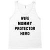 Wife Mommy Protector Hero Tank Top