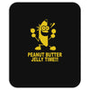 peanut butter jelly time banana Mousepad