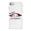 Disculpame Ya Es Noviembre? iPhone 7 Case