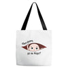 Disculpame Ya Es Mayo? Tote Bags