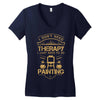 I Don't Need Therapy Just to Do Painting Women's V-Neck T-Shirt