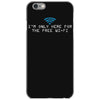 i'm only here for the wifi internet   coffee cafe web geeky tech guy t iPhone 6/6s Case