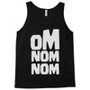 om nom nom Tank Top